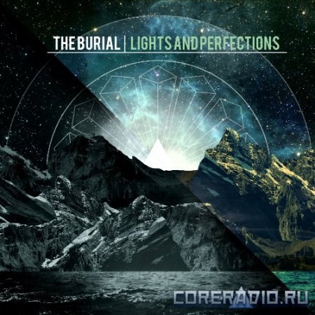 The Burial - Lights And Perfections (2012)